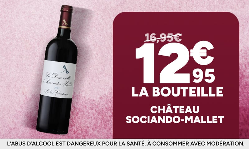 Château Sociando-Mallet à 12,95€ la bouteille au lieu de 16,95€.
