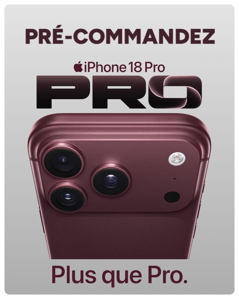 Pré-commandez iPhone 18 PRO. Plus que pro.