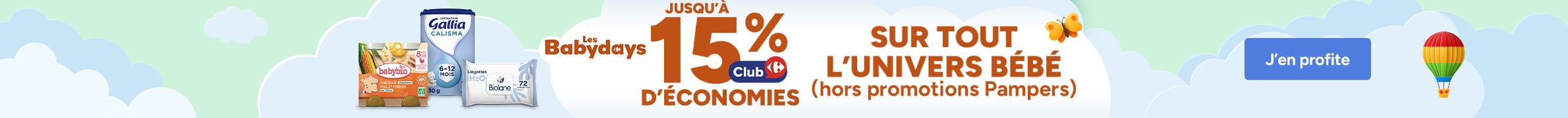 Les Babydays : jusqu'à 15% d'économies Club sur tout l'univers bébé.