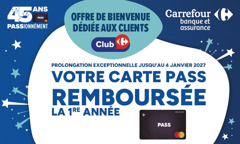 Carte Pass remboursée la 1re année pour les clients Club Carrefour