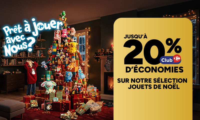Jusqu'à 20% d'économies Club Carrefour sur notre sélection jouets de Noel