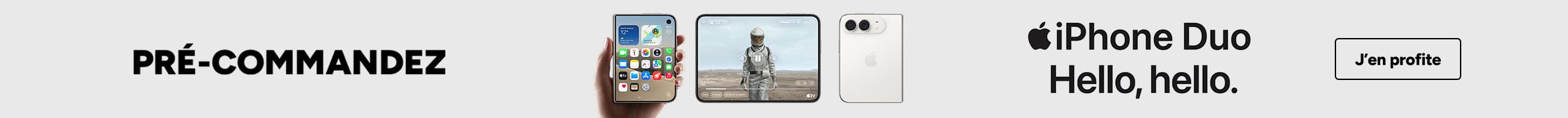 Précommandez l'iPhone Duo : Hello, hello.