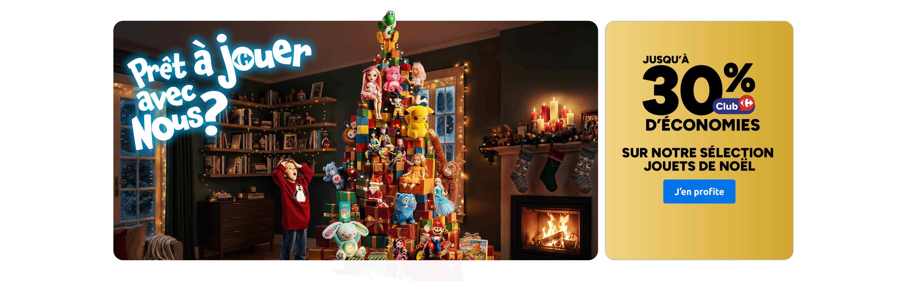 Prêt à jouer avec nous ? Jusqu'à 30% d'économies sur la sélection Jouets de Noël