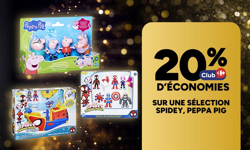 20% Club Carrefour d'économies sur Spidey et Peppa Pig