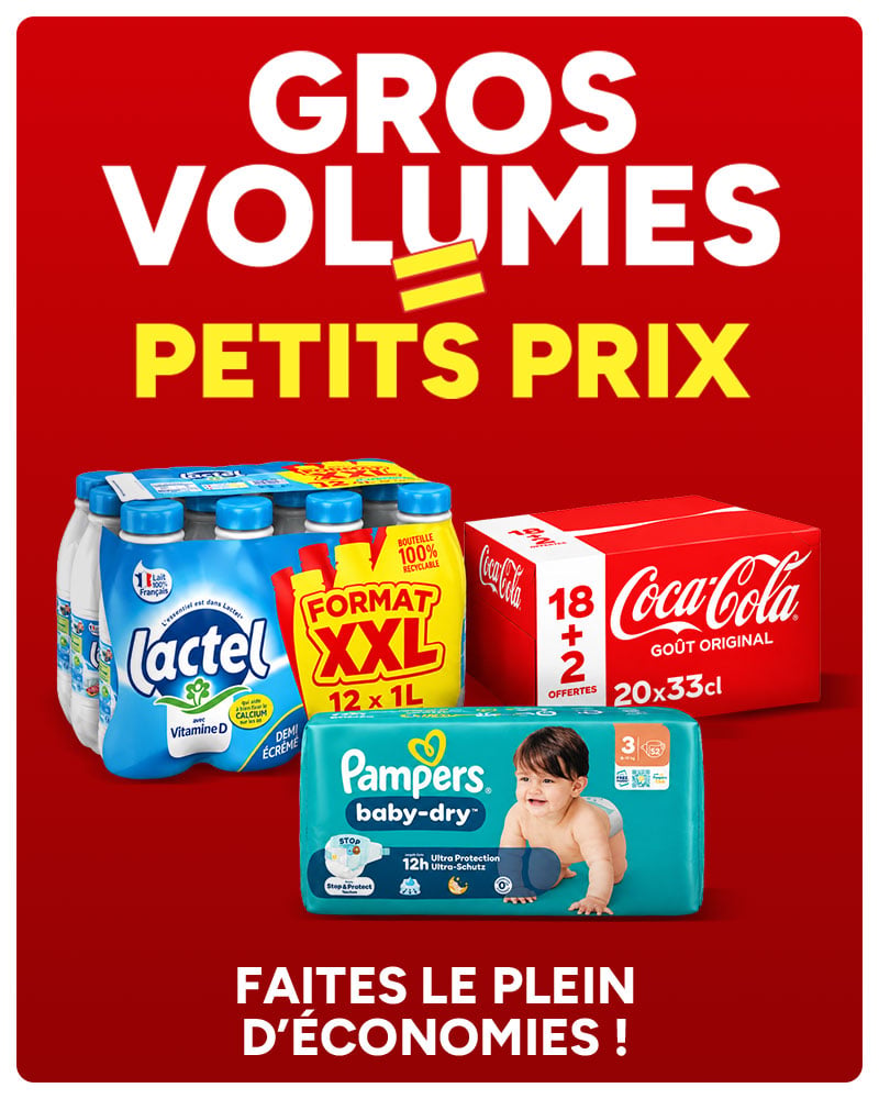 Gros volumes = petits prix faites le plein d'économies Lactel Coca-Cola Pampers.