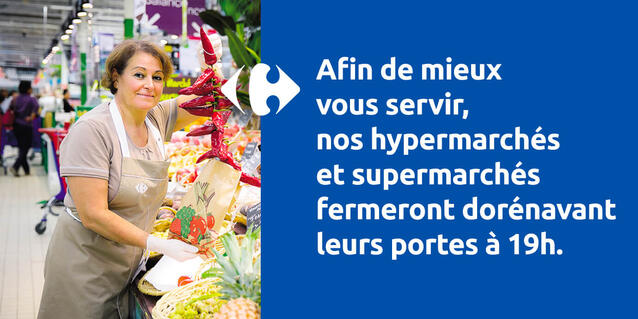 Fermeture de votre Hypermarché à 19h