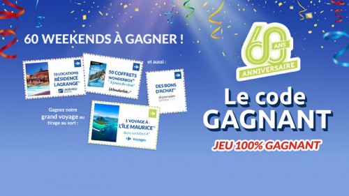 Jeu concours "60 ans Carrefour Proximité" 100% gagnant