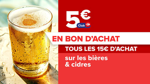 5€ en bon d'achat tous les 15€ sur les bières & cidres