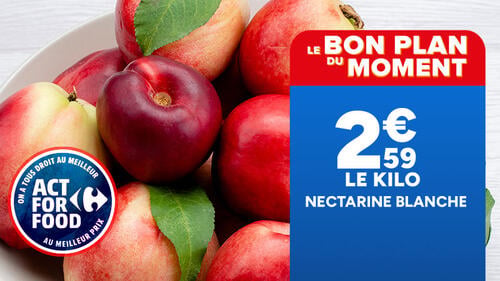 Le bon plan du moment : nectarine blanche à 2€59 le kilo.