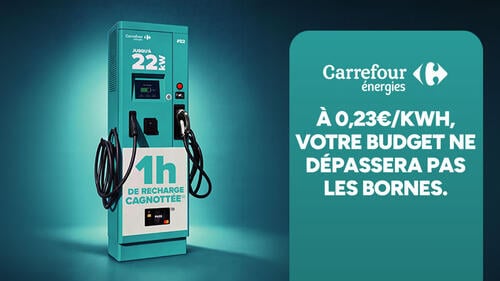 Carrefour Énergies : À 0,23€/kWh, votre budget ne dépassera pas les bornes. Borne de recharge électrique jusqu'à 22kW avec 1h de recharge cagnottée.