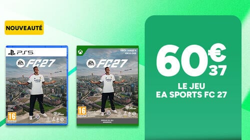 Nouveauté : Le jeu EA Sports FC 27 sur PS5 et Xbox à 60€37. Visuel des jaquettes de jeu avec le joueur Real Madrid.