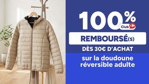 100% remboursé en avantage Club Carrefour dès 30€ d'achat sur la doudoune réversible adulte présentee en beige.