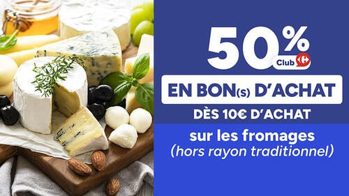 50% Club Carrefour en bon(s) d'achat dès 10€ d'achat sur les fromages (hors rayon traditionnel). 