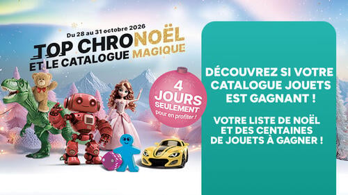 Du 28 au 31 octobre 2026, Top Chrono Noël et le catalogue magique : découvrez si votre catalogue est gagnant et gagnez des centaines de jouets !