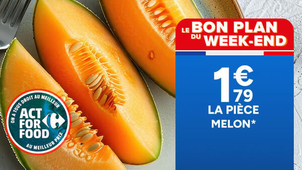 Le bon plan du moment : le melon à 1,79€ la pièce.