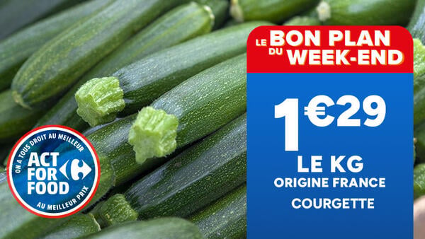 Le bon plan du week-end : courgettes origine France à 1€29 le kg.