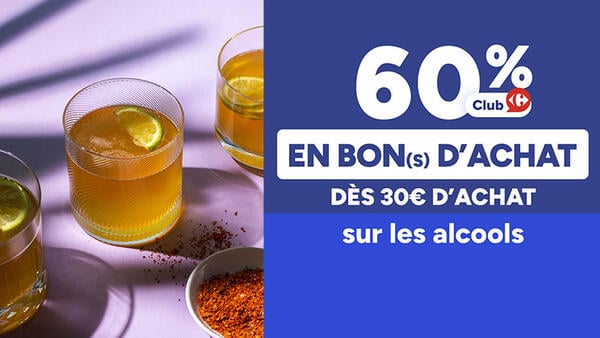 60% Club Carrefour en bon(s) d'achat tous les 30€ d'achat sur les alcools. Visuel de verres de cocktail garnis d'une rondelle de citron vert.
